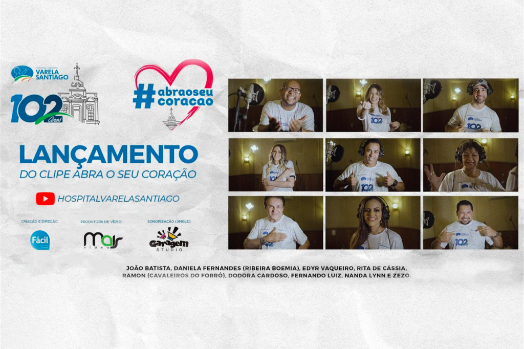 Campanha “Abra seu coração” do Hospital Varela Santiago conta com cantores
